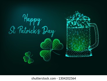 Happy St. Patricks Day greeting card template with glowing low polygonal glass mug of beer and shamrock leaves and text on dark green background. Futuristic wireframe design vector illustration. 