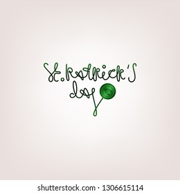 Happy St. Patrick's Day! Greeting card, flyer, invitation to a holiday or a party. The inscription with a green coin and a money sign on a light background. Vector illustration.