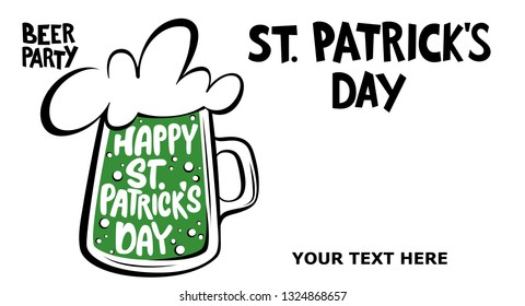 Happy St. Patrick's Day greeting. Lettering happy St. Patrick's Day inscribed in a beer mug. Vector illustration of a beer mug. Beer party