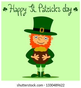 Happy St. Patrick's Day. Greeting card with leprechaun in a green suit with a pot of gold in his hands