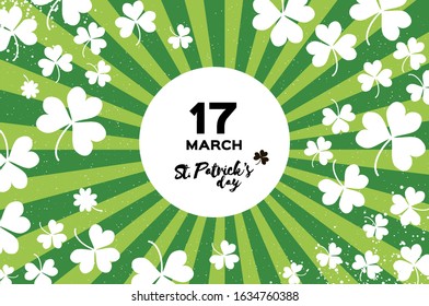 Happy St. Patricks day Greeting card. Shamrock leaf clovers, Irish spring holidays. Circle frame for text. Green background. Vector