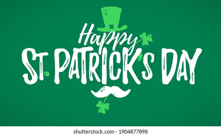 Happy St. Patrick's Day greeting card, 17 March Feast of St. Patrick, handdrawn dry brush style lettering, vector illustration