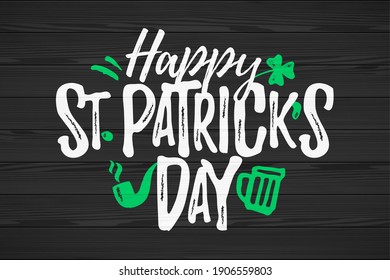 Happy St. Patrick's Day greeting card, 17 March Feast of St. Patrick, handdrawn dry brush style lettering, vector illustration