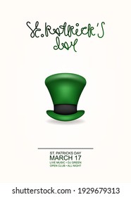 Happy St. Patrick's Day! Greeting card or invitation to a holiday or party. Curly inscription of the holiday with the attribute of the holiday. Patrick's green hat. Vector