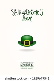 Happy St. Patrick's Day! Greeting card or invitation to a holiday or party. Curly inscription of the holiday with the attribute of the holiday. Patrick's green hat. Vector