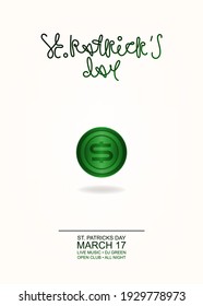 Happy St. Patrick's Day! Greeting card or invitation to a holiday or party. Curly inscription of the holiday with the attribute of the holiday. Gold coin with dollar sign. Vector