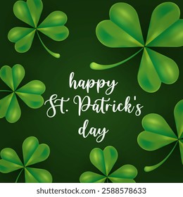 Happy St. Patricks day greeting card design. Leaf shamrock on green background. Vector Illustration. Spring holiday concept