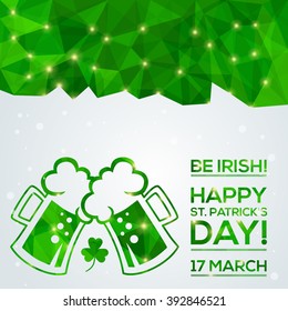 Happy St. Patrick's Day Greeting card. Vector illustration. Geometric, polygonal background. Luck of the Irish.
