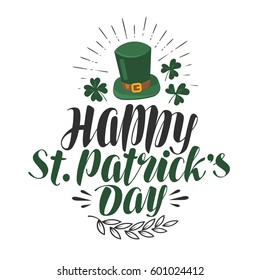 Happy St. Patrick's day, greeting card. Irish beer festival, banner. Lettering vector illustration