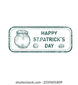 Happy St Patrick's day grunge retro rubber stamp with pot of coins. Vector element