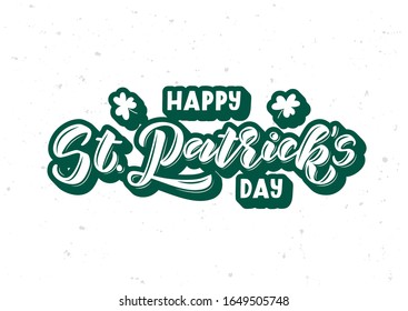 Happy St. Patrick's day hand drawn lettering. Template for, banner, poster, flyer, greeting card, web design, print design. Vector illustration.