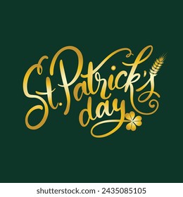 Feliz día de San Patricio. Texto de letras a mano sobre fondo verde. Tipografía vectorial para tarjetas, carteles, banners, decoraciones de fiesta