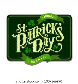 
Happy St. Patrick's Day handwritten lettering quote for postcards, banners, invitation, posters, t-shirts. Vector illustration EPS 10.