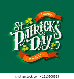 Happy St. Patrick's Day handwritten lettering quote for postcards, banners, invitation, posters, t-shirts. Vector illustration EPS 10.