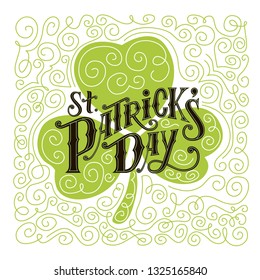 Happy St. Patrick's Day handwritten lettering quote for postcards, banners, invitation, posters, t-shirts. Vector illustration EPS 10.