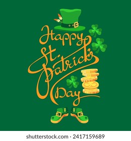 Happy St. Patrick's Day. Handwritten lettering on a green background. Festive composition of orange letters, cute leprechaun hat, shoes, coins, clover. Spring holiday March 17 Saint Patrick. Vector.