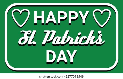 Happy St. Patrick's Day with hearts in frame on green background. Suitable for greeting card, poster and banner. Vector illustration