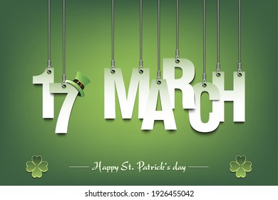 Happy St. Patricks day. Inscription 17 march hanging on strings on an isolated background. Pattern for greeting card, logo, banner, poster, party invitation. Vector illustration
