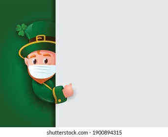 Happy St. Patrick's Day. Leprechaun wearing face mask with big signboard.
