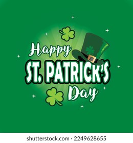 Happy St. Patrick's Day, Leprechaun hat and Shamrock - St. Patrick's Day vector Design 