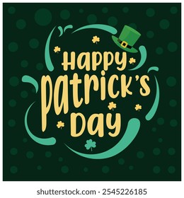 Happy St Patrick's Day with a leprechaun hat. A fun St. Patrick's Day celebration. St Patrick's Day background concept. Flat vector illustration.