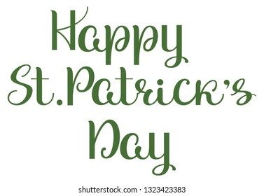 Happy St. Patricks Day lettering ornate calligraphy text greeting card. Vector illustration