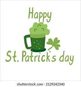 Happy St. Patrick's Day lettering with pint of green beer.  Cartoon vector illustration isolated on white. Great for greeting cards, pub invitations, posters.