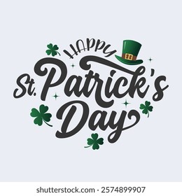 Happy St. Patricks Day lettering design with clover leaves and  shamrock hat. Saint Patrick's Day poster, banner, sticker, label, tag, t shirt. St. Patrick's Day greeting card.