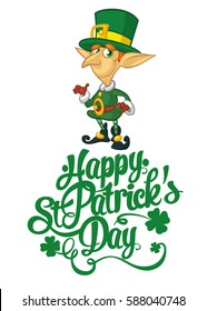 Happy St. Patrick's Day lettering design vector illustration with Leprechaun. Perfect for advertising, poster, announcement, invitation, party, greeting card, bar, restaurant, menu. Saint Patrick.