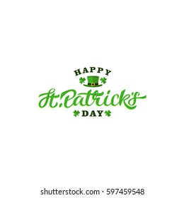 Happy st patricks day lettering design. Calligraphy on white background with green three-leaf shamrocks and leprechaun hat