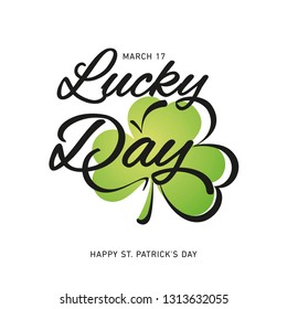 Happy St Patrick's Day Lucky Day logo icon emblem with clover and modern handwritten calligraphy lettering Saint Patrick holiday isolated on white background vector