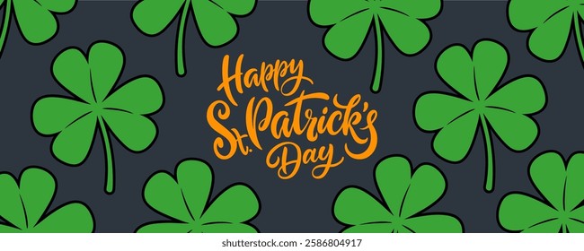 Happy St. Patrick's Day. Lucky clovers and hand lettering. Festive graphic design for Patricks Day greetings and invitations. Vector iilustration.