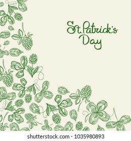 Happy St Patricks Day natural poster with inscription and hand drawn green irish clover vector illustration