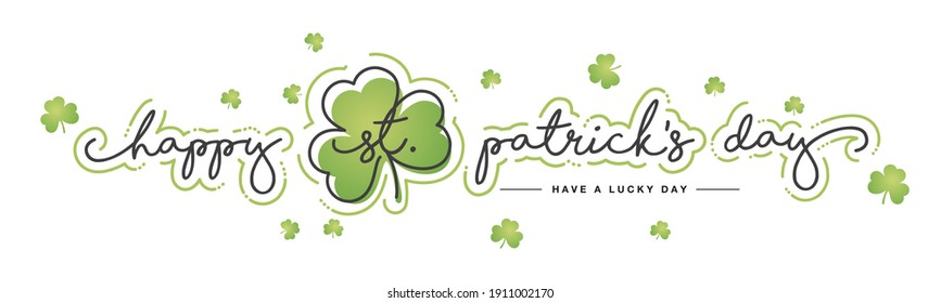 Happy St Patricks Day new 2021 handwritten typography lettering line design clover green clovers isolated white background banner