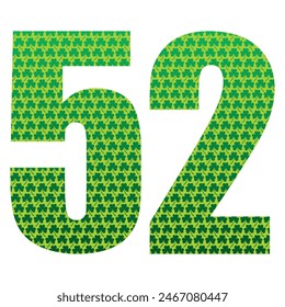 Happy St. Patrick's Day. Number Fifty Two With Three Leaf Clover Pattern. Green Number 52 Isolated On A White Background
