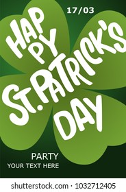 Happy St. Patrick's Day poster. Lettering happy St. Patrick's Day inscribed in a shamrock. Vector illustration. Patrick's day party.