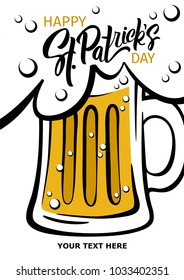 Happy St. Patrick's Day poster.  Illustration of a beer mug with lettering St. Patrick's Day. Vector illustration. Beer party. Oktoberfest