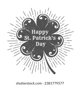 Happy st patricks day retro emblem. Vintage shamrock irish symbol lucky clover leave saint patrick holiday sign isolated vector illustration