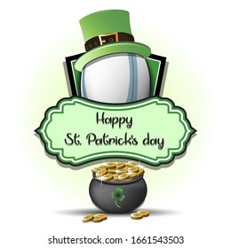 Happy St. Patricks day. Rugby logo template design. Rugby ball with St. Patrick hat and pot with gold. Pattern for banner, poster, greeting card, party invitation. Vector illustration