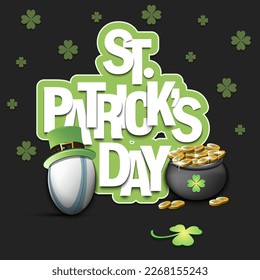 Happy St. Patrick's day. Rugby ball in leprechaun hat, pot with gold coins and clover. Pattern design for logo, banner, poster, greeting card. Vector illustration on isolated background