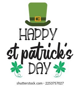 Happy st patrick's day Happy St Patricks day shirt print template, St patricks design, typography design for Irish day, womens day, lucky clover, Irish gift