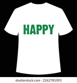 happy St. Patrick's Day Shirt Print Template, Lucky Charms, Irish, everyone has a little luck Typography Design