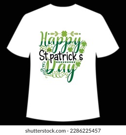 Happy St. Patrick's day Happy St Patrick's day shirt print template, St Patrick's design, typography design for Irish day, women day, lucky clover, Irish gift