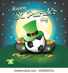 Happy St. Patricks day. Soccer ball with St. Patrick hat and pot with gold on the background of the moon. Pattern for banner, poster, greeting card, invitation. Vector illustration