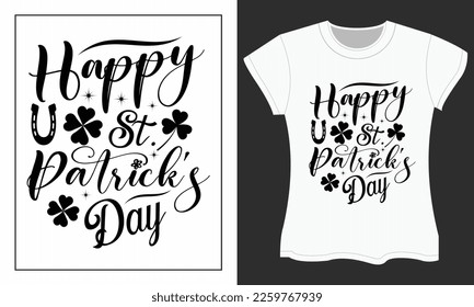 Happy  St. Patrick's Day SVG t-shirt design. St. Patrick's SVG cut files design. 