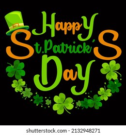 Happy St Patrick's Day T Shirt Design.