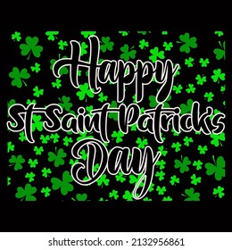 Happy St. Patrick's Day T Shirt Design.