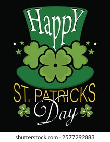 Happy St. Patricks Day t shirt design vector,shamrock hat, four leave vector design