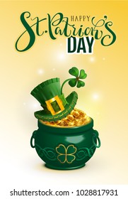 Happy St. Patrick's day text greeting card. Green hat, full pot gold coin and luck leaf clover. Vector 3d cartoon illustration