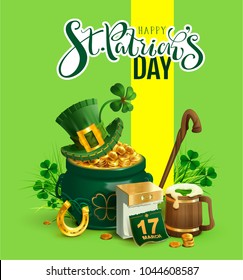 Happy St. Patricks Day text greeting card. Patrick's accessories festive composition. Pot of gold, green hat, clover leaf, horseshoe, beer and calendar. Vector illustration